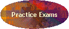 Practice Exams